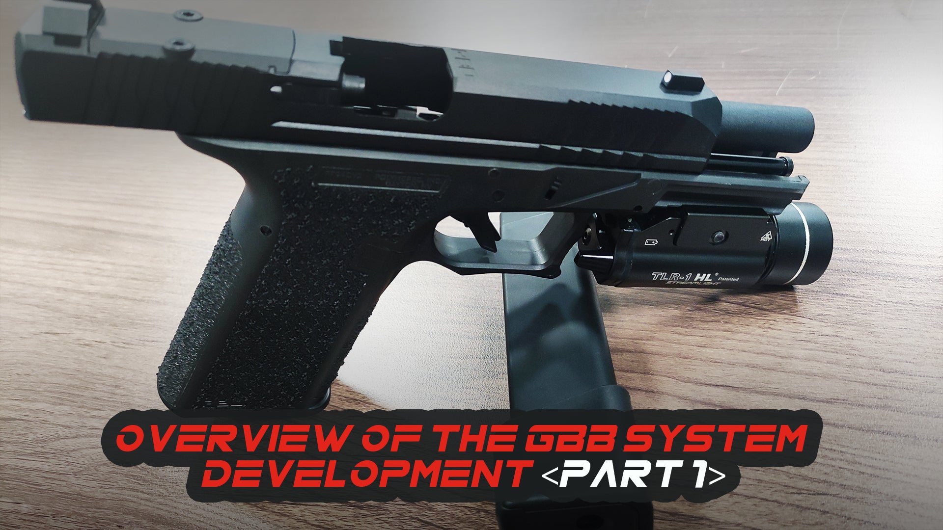 Gbb In Overview of the GBB System Development